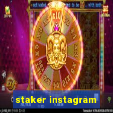 staker instagram